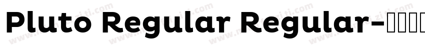 Pluto Regular Regular字体转换